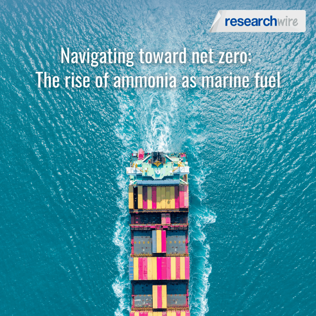 Navigating Toward Net Zero: The Rise of Ammonia as Marine Fuel